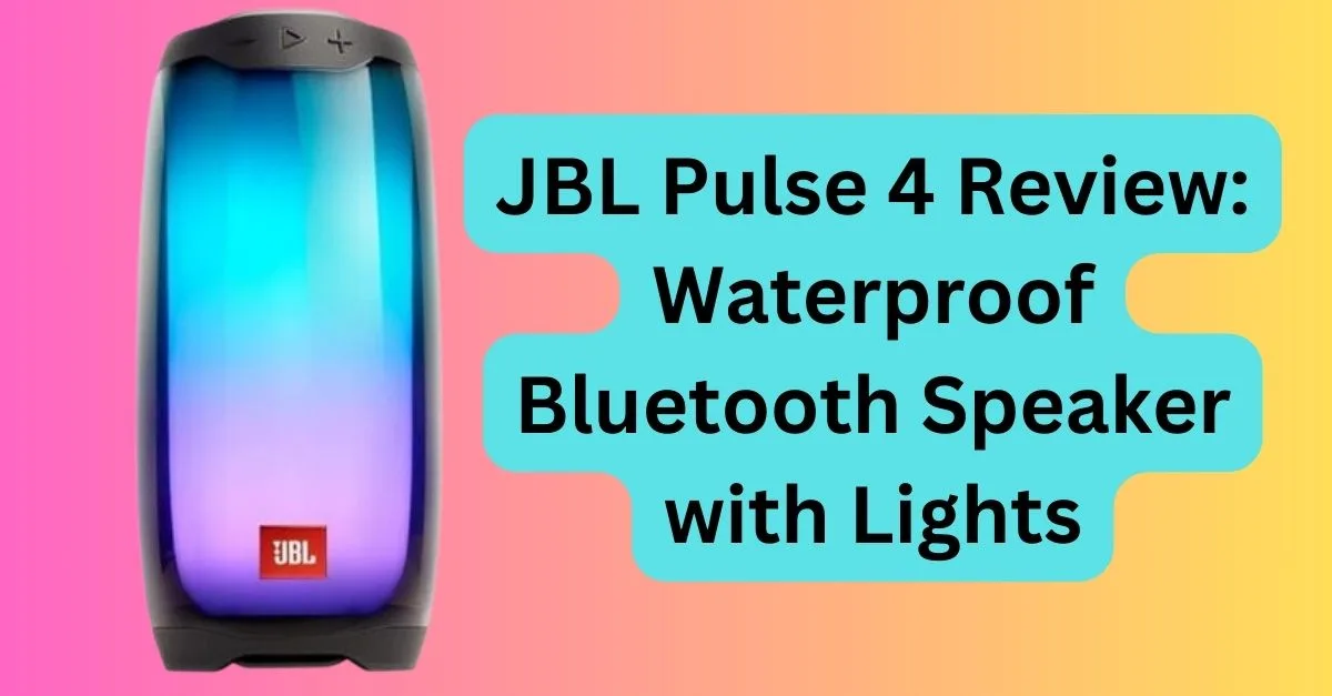 JBL Pulse 4 Review Waterproof Bluetooth Speaker with Lights