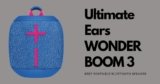 Ultimate Ears WONDERBOOM 3: Best Portable Bluetooth Speaker
