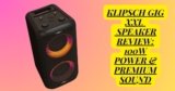 Klipsch GIG XXL Speaker Review: Top Features and Performance