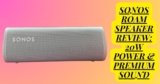 Sonos Roam Bluetooth Speaker : Portable & Powerful Sound