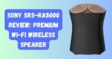 Sony SRS-RA5000 Review: Premium Wi-Fi Wireless Speaker