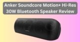 Anker Soundcore Motion+ Hi-Res 30W Bluetooth Speaker Review