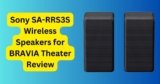 Sony SA-RRS3S Wireless Speakers for BRAVIA Theater Review