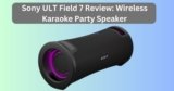 Sony ULT Field 7 Review: Wireless Karaoke Party Speaker